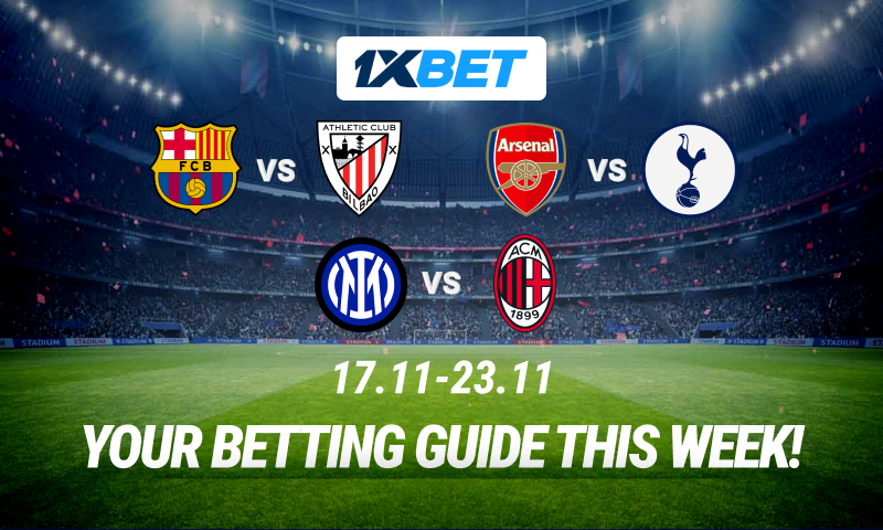 Follow this week’s super matches with 1xBet!