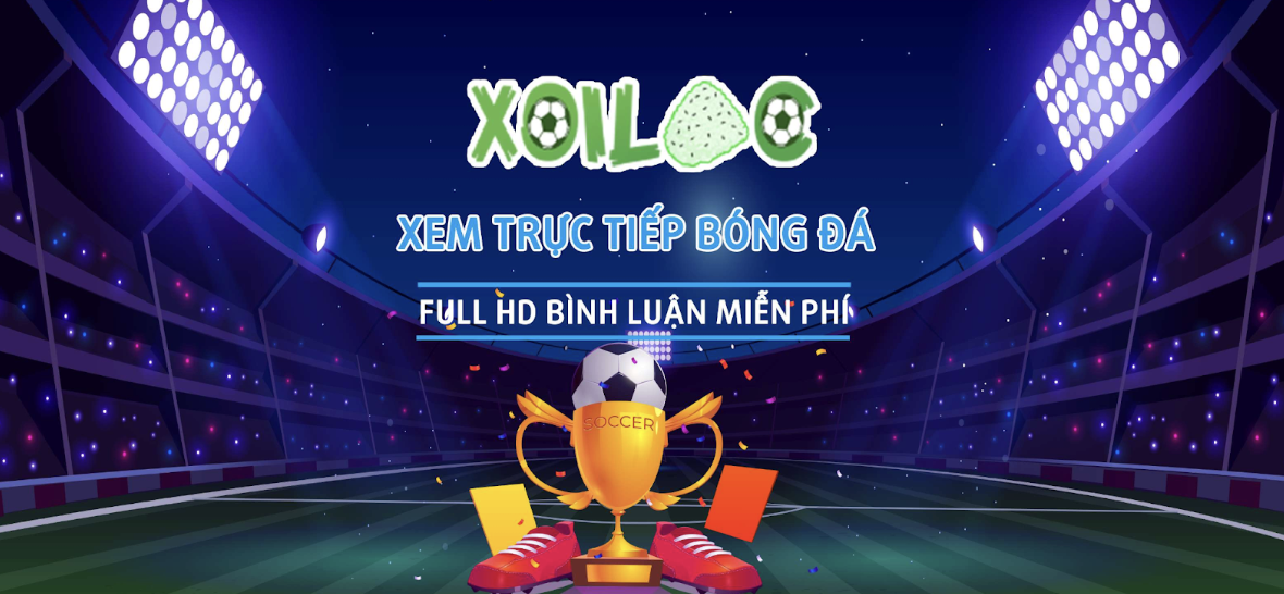 XoiLac TV – Link to watch football online for free